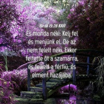 Picture 04 - Bírák 19:28 KAR - És monda néki: Kelj fel és menjünk el. De az - Bible Verse Picture