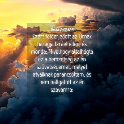 Picture 04 - Bírák 2:20 KAR - Ezért felgerjedett az Úrnak haragja Izráel - Bible Verse Picture