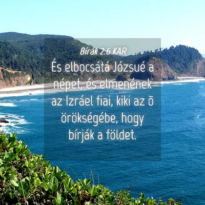 Picture 04 - Bírák 2:6 KAR - És elbocsátá Józsué a népet, és elmenének - Bible Verse Picture