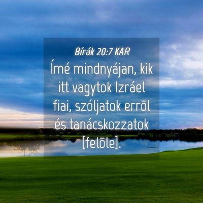 Picture 04 - Bírák 20:7 KAR - Ímé mindnyájan, kik itt vagytok Izráel fiai, - Bible Verse Picture