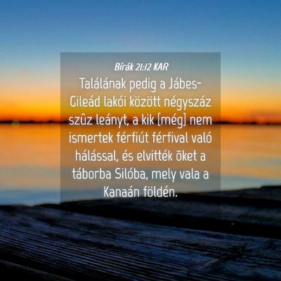 Picture 04 - Bírák 21:12 KAR - Találának pedig a Jábes-Gileád lakói - Bible Verse Picture