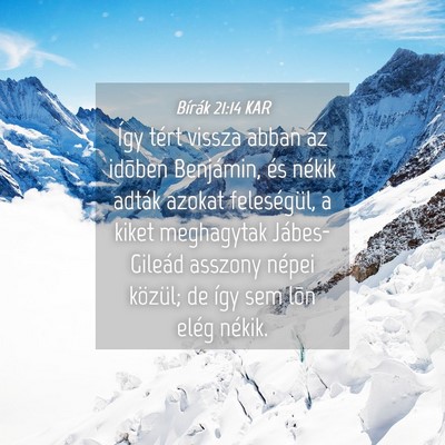 Picture 04 - Bírák 21:14 KAR - Így tért vissza abban az idõben Benjámin, és - Bible Verse Picture