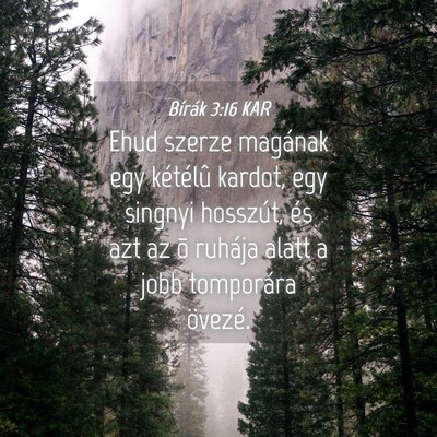 Picture 04 - Bírák 3:16 KAR - Ehud szerze magának egy kétélû kardot, egy - Bible Verse Picture