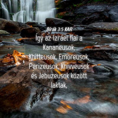 Picture 04 - Bírák 3:5 KAR - Így az Izráel fiai a Kananeusok, Khitteusok, - Bible Verse Picture