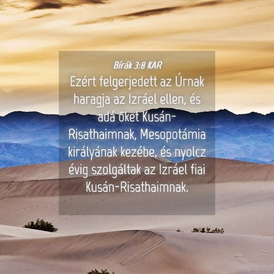 Picture 04 - Bírák 3:8 KAR - Ezért felgerjedett az Úrnak haragja az Izráel - Bible Verse Picture