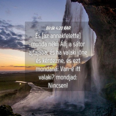 Picture 04 - Bírák 4:20 KAR - És [az annakfelette] monda néki: Állj a sátor - Bible Verse Picture