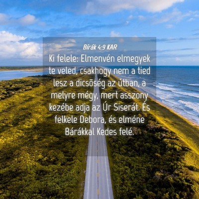 Picture 04 - Bírák 4:9 KAR - Ki felele: Elmenvén elmegyek te veled, csakhogy - Bible Verse Picture