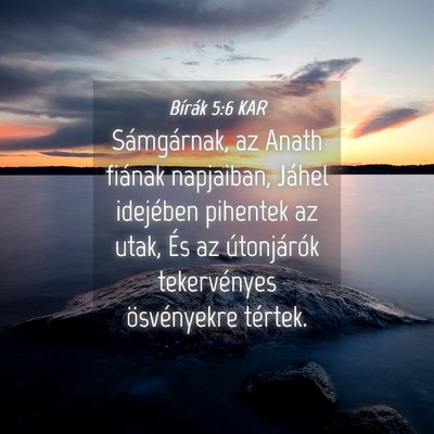 Picture 04 - Bírák 5:6 KAR - Sámgárnak, az Anath fiának napjaiban, Jáhel - Bible Verse Picture