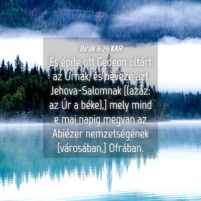 Picture 04 - Bírák 6:24 KAR - És építe ott Gedeon oltárt az Úrnak, és - Bible Verse Picture