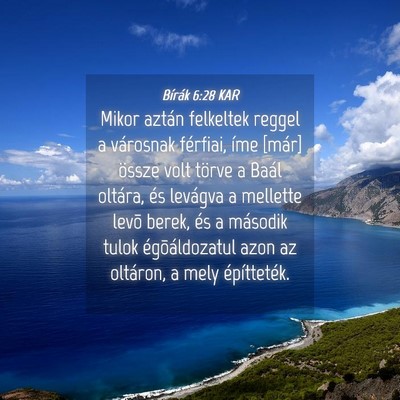 Picture 04 - Bírák 6:28 KAR - Mikor aztán felkeltek reggel a városnak - Bible Verse Picture