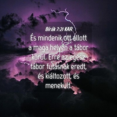 Picture 04 - Bírák 7:21 KAR - És mindenik ott állott a maga helyén a tábor - Bible Verse Picture