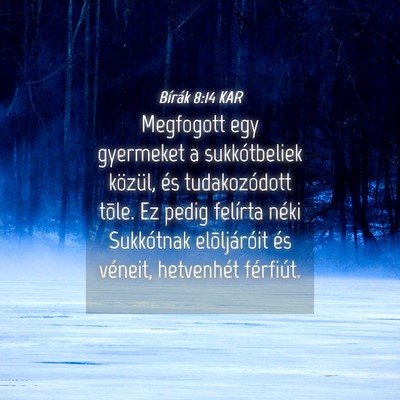 Picture 04 - Bírák 8:14 KAR - Megfogott egy gyermeket a sukkótbeliek közül, - Bible Verse Picture