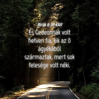 Picture 04 - Bírák 8:30 KAR - És Gedeonnak volt hetven fia, kik az õ - Bible Verse Picture