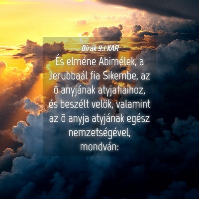 Picture 04 - Bírák 9:1 KAR - És elméne Abimélek, a Jerubbaál fia Sikembe, - Bible Verse Picture