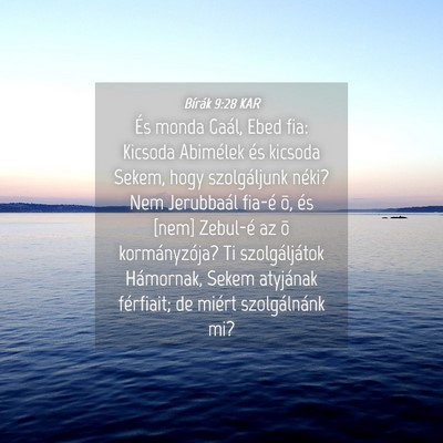 Picture 04 - Bírák 9:28 KAR - És monda Gaál, Ebed fia: Kicsoda Abimélek és - Bible Verse Picture