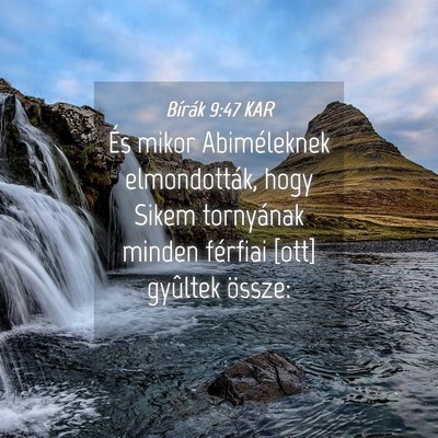Picture 04 - Bírák 9:47 KAR - És mikor Abiméleknek elmondották, hogy Sikem - Bible Verse Picture