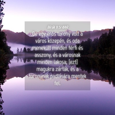 Picture 04 - Bírák 9:51 KAR - De egy erõs torony volt a város közepén, és - Bible Verse Picture