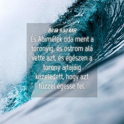 Picture 04 - Bírák 9:52 KAR - És Abimélek oda ment a toronyig, és ostrom - Bible Verse Picture