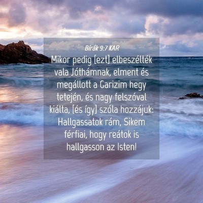 Picture 04 - Bírák 9:7 KAR - Mikor pedig [ezt] elbeszélték vala Jóthámnak, - Bible Verse Picture