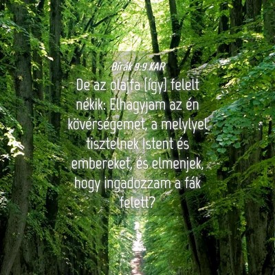 Picture 04 - Bírák 9:9 KAR - De az olajfa [így] felelt nékik: Elhagyjam az - Bible Verse Picture