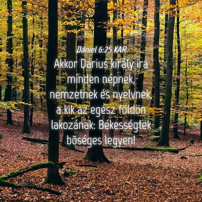 Picture 04 - Dániel 6:25 KAR - Akkor Dárius király ira minden népnek, - Bible Verse Picture