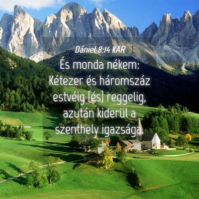 Picture 04 - Dániel 8:14 KAR - És monda nékem: Kétezer és háromszáz - Bible Verse Picture