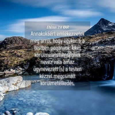 Picture 04 - Efézus 2:11 KAR - Annakokáért emlékezzetek meg arról, hogy - Bible Verse Picture
