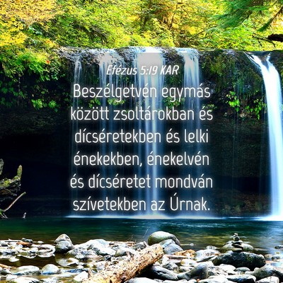 Picture 04 - Efézus 5:19 KAR - Beszélgetvén egymás között zsoltárokban és - Bible Verse Picture