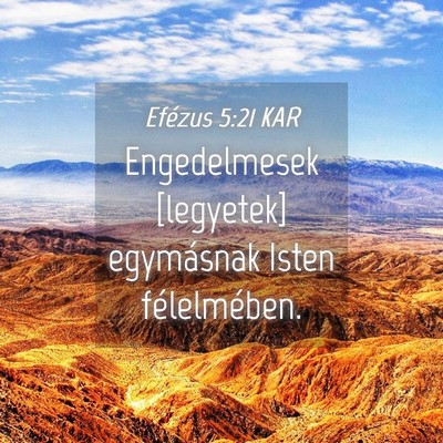 Picture 04 - Efézus 5:21 KAR - Engedelmesek [legyetek] egymásnak Isten - Bible Verse Picture