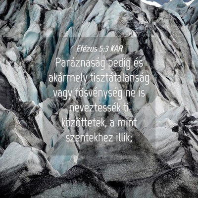 Picture 04 - Efézus 5:3 KAR - Paráznaság pedig és akármely tisztátalanság - Bible Verse Picture