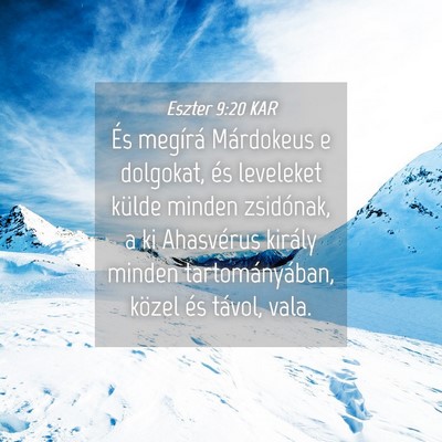 Picture 04 - Eszter 9:20 KAR - És megírá Márdokeus e dolgokat, és leveleket - Bible Verse Picture