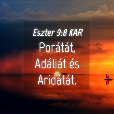 Picture 04 - Eszter 9:8 KAR - Porátát, Adáliát és - Bible Verse Picture