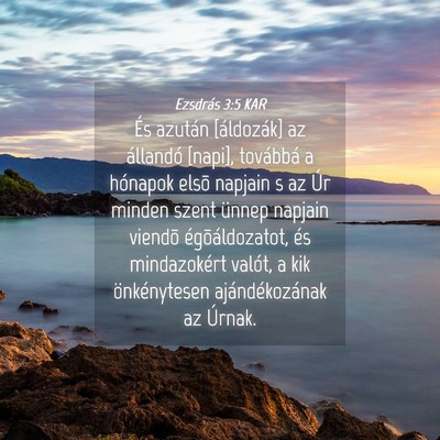 Picture 04 - Ezsdrás 3:5 KAR - És azután [áldozák] az állandó [napi], - Bible Verse Picture