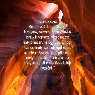 Picture 04 - Ezsdrás 5:17 KAR - Mostan azért, ha tetszik a királynak, nézzen - Bible Verse Picture