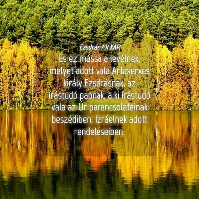 Picture 04 - Ezsdrás 7:11 KAR - És ez mássa a levélnek, melyet adott vala - Bible Verse Picture