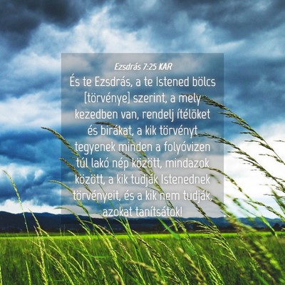 Picture 04 - Ezsdrás 7:25 KAR - És te Ezsdrás, a te Istened bölcs [törvénye] - Bible Verse Picture