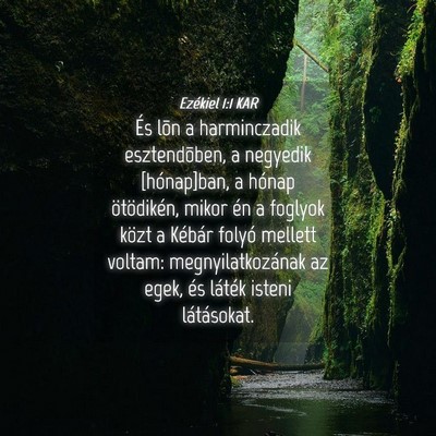 Picture 04 - Ezékiel 1:1 KAR - És lõn a harminczadik esztendõben, a negyedik - Bible Verse Picture