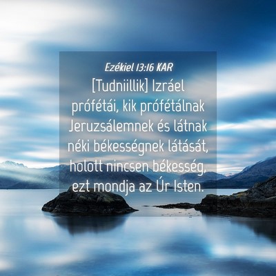Picture 04 - Ezékiel 13:16 KAR - [Tudniillik] Izráel prófétái, kik - Bible Verse Picture
