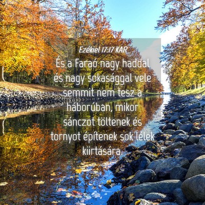 Picture 04 - Ezékiel 17:17 KAR - És a Faraó nagy haddal és nagy sokasággal - Bible Verse Picture