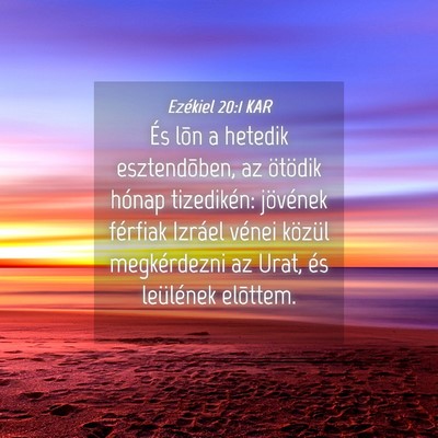 Picture 04 - Ezékiel 20:1 KAR - És lõn a hetedik esztendõben, az ötödik - Bible Verse Picture