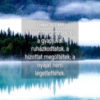 Picture 04 - Ezékiel 34:3 KAR - A tejet megettétek, és a gyapjúval - Bible Verse Picture
