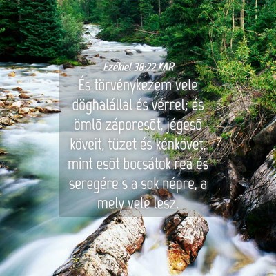 Picture 04 - Ezékiel 38:22 KAR - És törvénykezem vele döghalállal és - Bible Verse Picture