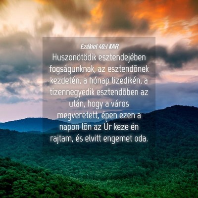 Picture 04 - Ezékiel 40:1 KAR - Huszonötödik esztendejében fogságunknak, az - Bible Verse Picture