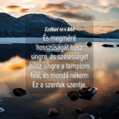 Picture 04 - Ezékiel 41:4 KAR - És megméré hosszúságát húsz singre, és - Bible Verse Picture