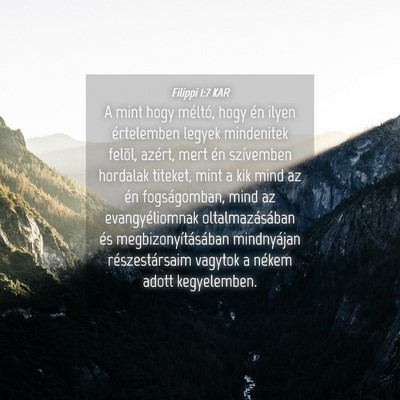 Picture 04 - Filippi 1:7 KAR - A mint hogy méltó, hogy én ilyen értelemben - Bible Verse Picture