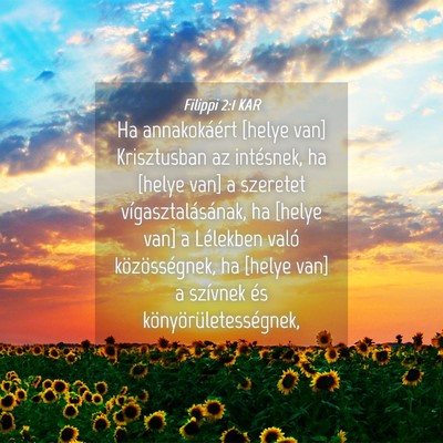 Picture 04 - Filippi 2:1 KAR - Ha annakokáért [helye van] Krisztusban az - Bible Verse Picture
