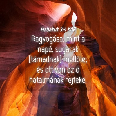 Picture 04 - Habakuk 3:4 KAR - Ragyogása, mint a napé, sugarak [támadnak] - Bible Verse Picture