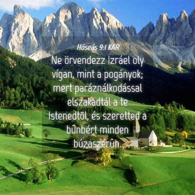 Picture 04 - Hóseás 9:1 KAR - Ne örvendezz Izráel oly vígan, mint a - Bible Verse Picture