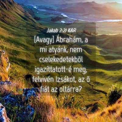 Picture 04 - Jakab 2:21 KAR - [Avagy] Ábrahám, a mi atyánk, nem - Bible Verse Picture
