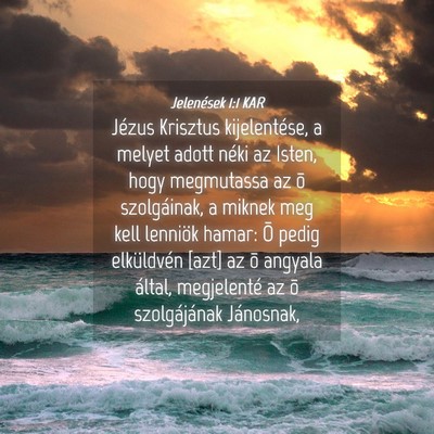 Picture 04 - Jelenések 1:1 KAR - Jézus Krisztus kijelentése, a melyet adott - Bible Verse Picture
